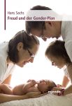 Freud, Gender und die Massenpsychologie der Gleichheit